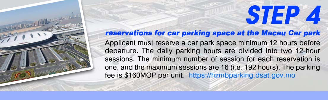 Step4: reservations for car parking space at the Macau Car park